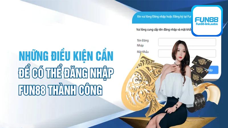 Quy trình đăng nhập Fun88 đảm bảo không trục trặc